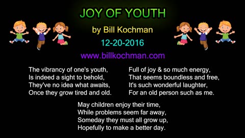 JOY OF YOUTH -- an original song by Bill Kochman.