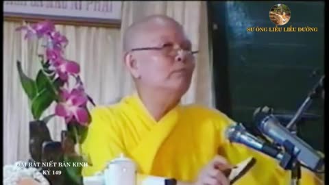 NGƯỜI CHẾT KHÔNG MẤT - HT.THÍCH TỪ THÔNG - ĐẠI BÁT NIẾT BÀN KINH - KỲ 149