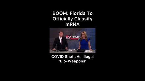 BOOM : Florida To Officially Classify mRNA COVID Shots As Illegal 'Bio-Weapons"