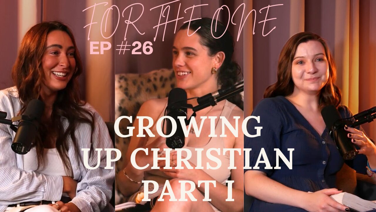 Growing Up Christian Part I