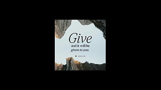 Give, and it shall be given to you: good measure and pressed down and shaken together and runn