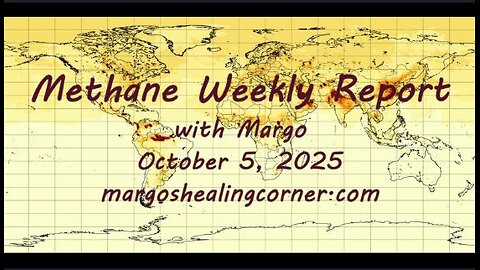 Methane Weekly Report with Margo (Oct. 5, 2025)