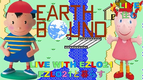 EarthBound Beginnings (Mother 1) | Live With EZLO21