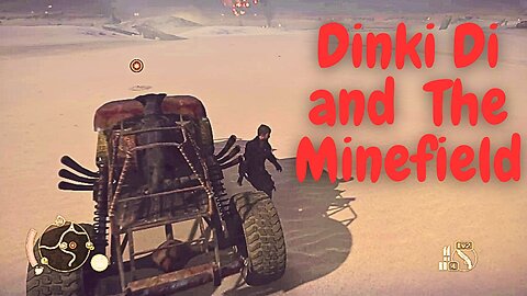 Mad Max: Dinki Di and the Minefield