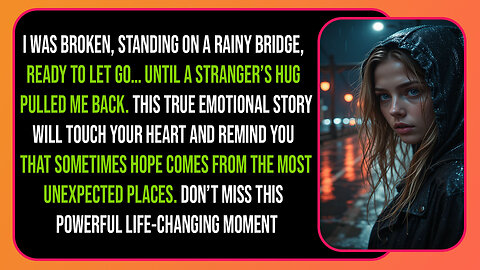 A Stranger’s Hug That Saved Me story