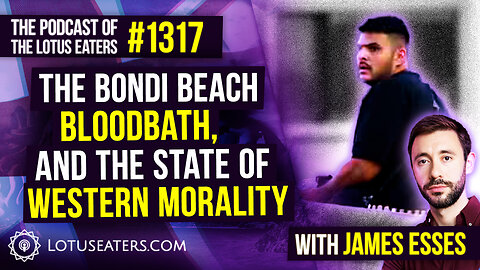 The Podcast of the Lotus Eaters #1317