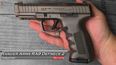 Ranger Arms RA-9 Defence 2 Tabletop Review and Field Strip