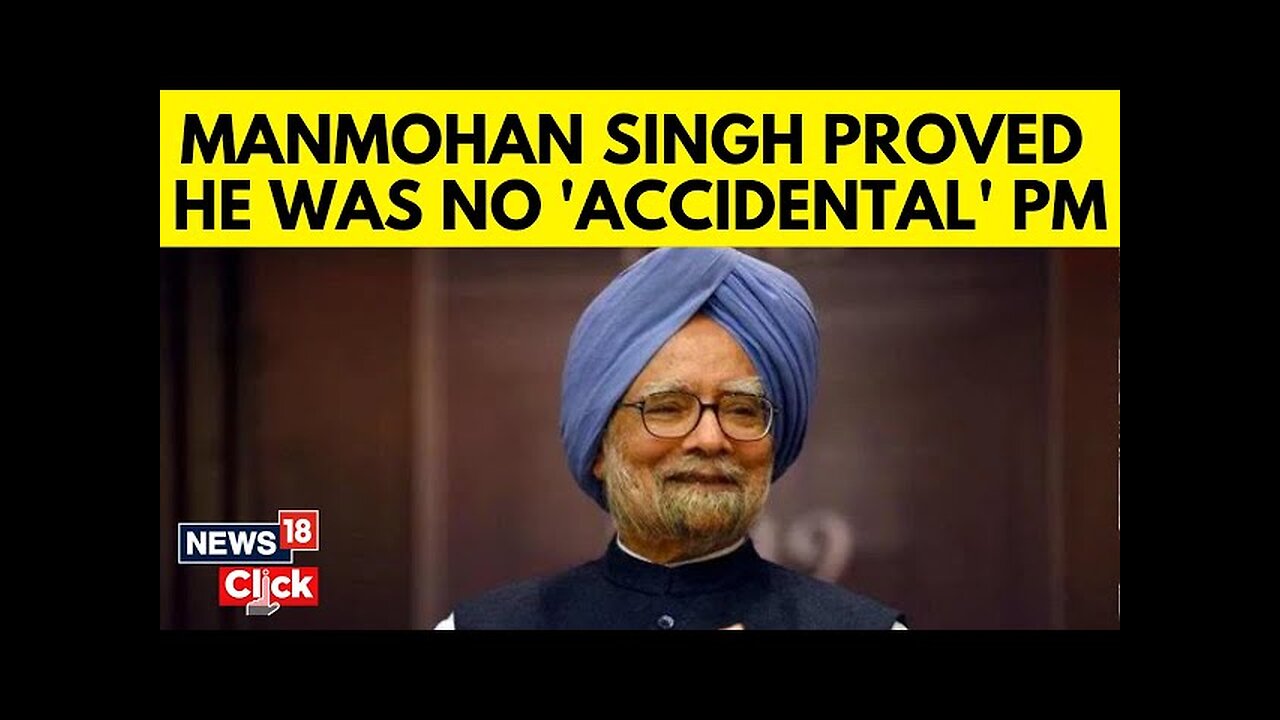 Manmohan Singh Death | Remembering The "Accidental' Prime Minister Of India Manmohan Singh | N18V