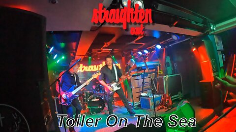 Straighten Out - Toiler On The Sea - DreadnoughtRock, Bathgate - 8th of November 2025