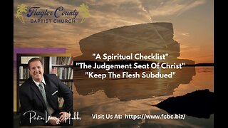 ✝️ A Spiritual Checklist The Judgement Seat Of Christ Keep The Flesh Subdued