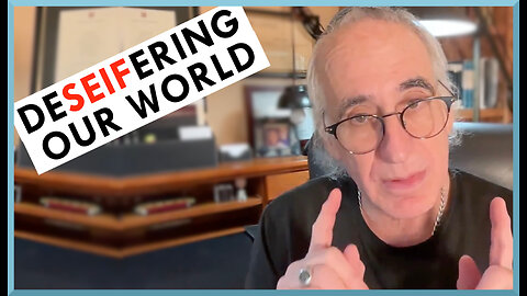 DeSeifering Our World - January 16, 2025