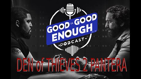 Den of Thieves 2! | GOOD or GOOD ENOUGH?