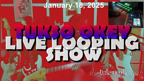 Tukso Okey Live Looping Show - Saturday, January 18, 2025