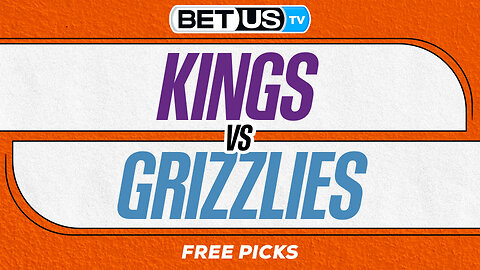 Kings vs Grizzlies (11-20-25) NBA Expert Predictions, Picks and Best Bets
