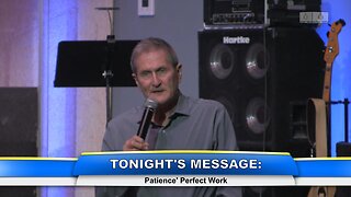 Patience' Perfect Work