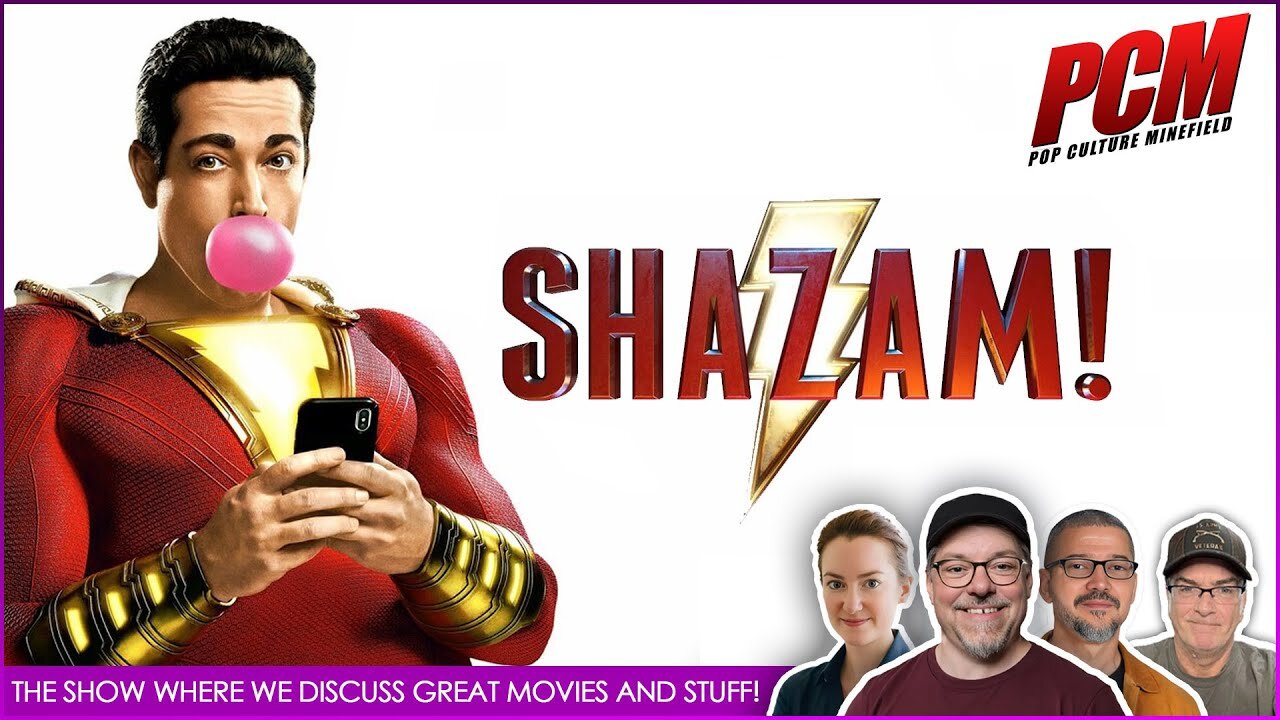 Movie Geeks Discuss DC's SHAZAM! (2019) starring Zachary Levi and Mark Strong