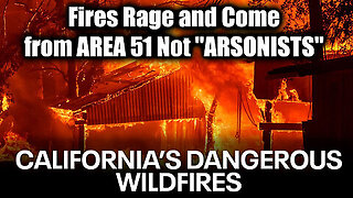 RichieFromBoston - Fires Rage and come from AREA 51 Not 'ARSONISTS'