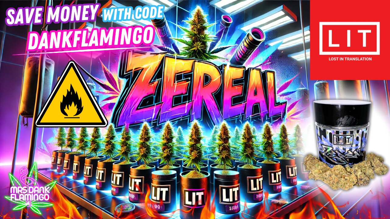 Trying Zereal from Lit Farms! Mrs Dank Flamingo Review!!