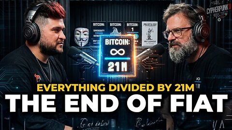 Everything Divided by 21 Million: Knut Svanholm on Bitcoin as Humanity's Evolutionary Leap | Trailer