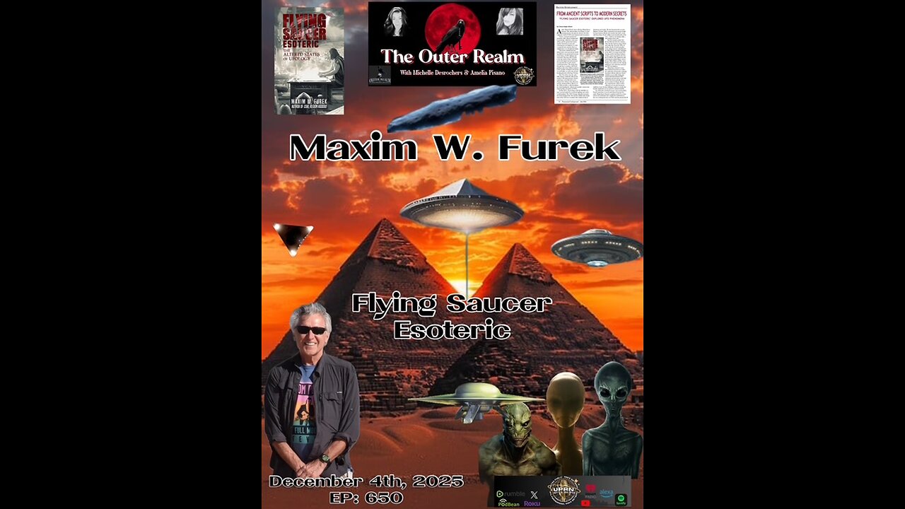 The Outer Realm -Flying Saucer Esoteric- The Altered States of Ufology - Maxim W. Furek