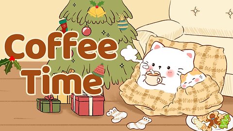 Coffee Lofi 🍞🥐Lofi Kitty🎄1 Hour Cafe Song ☕Stream cafe☀️cute & relaxing music 🔆 Make Your Day Better
