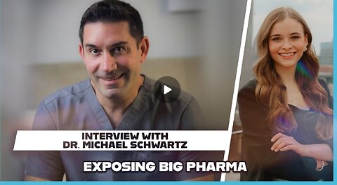 Hannah Faulkner and Dr. Michael Schwartz | EXPOSING BIG PHARMA