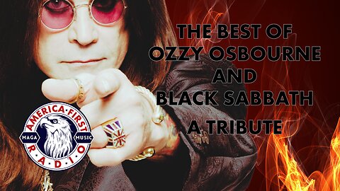 ⭐America First Radio | The Best of Ozzy Osbourne & Black Sabbath, A Tribute | MAGA Music