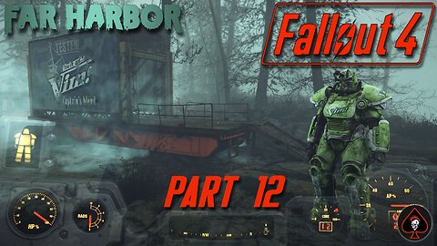 Fallout 4 (Far Harbor) Play Through - Part 12