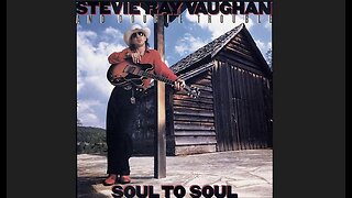 Stevie Ray Vaughan and Double Trouble - Soul to Soul (1985) [Full Album] 1999 reissue