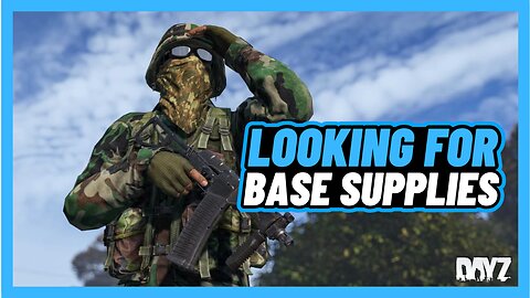 Looking For Supplies On Dayz