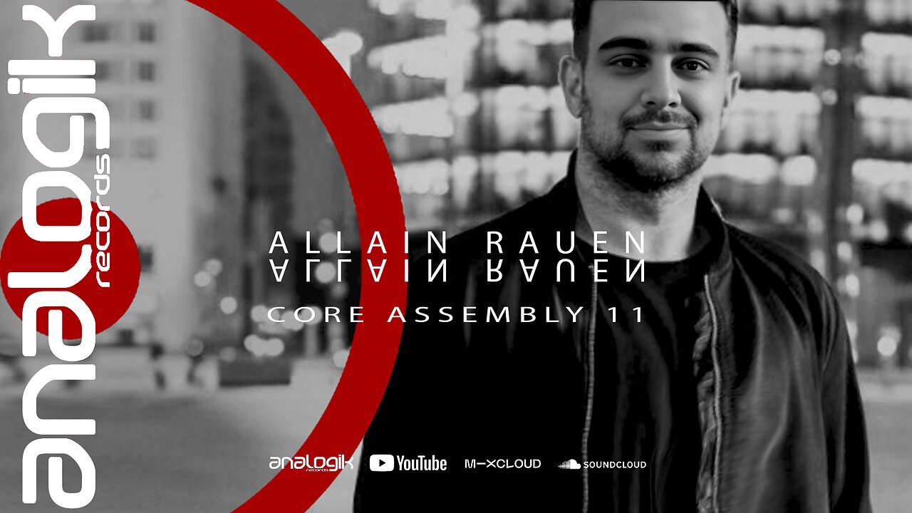 ALLAIN RAUEN - CORE ASSEMBLY 11