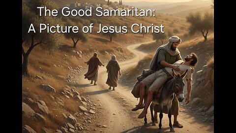 The Good Samaritan | A picture of Jesus Christ || Bro. Joshua Peko ||| SFBC