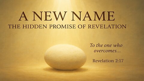 ✨ A New Name — The Hidden Promise Jesus Gives in Revelation 2:17 ✨