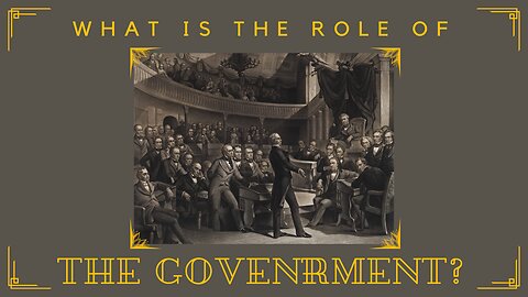 What is the Role of the Government?