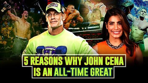 5 Reasons Why John Cena Is An All-Time Great (Hindi): WWE Now India @wwefree