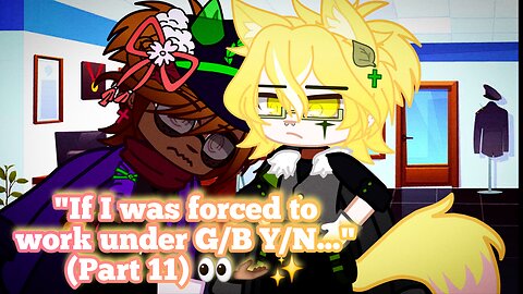 "If I was forced to work under Y/N..." (Part 11) 👀🫴🏾✨️