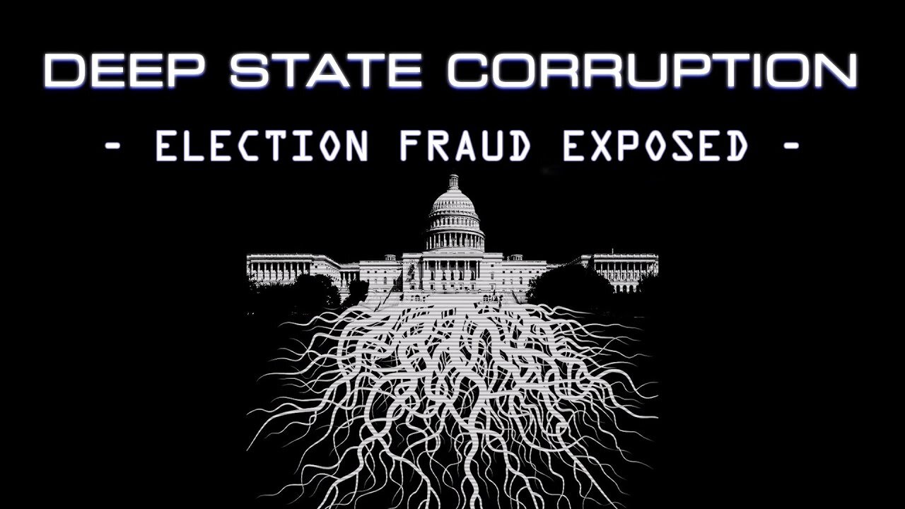 Election 2020: Deep State Election Fraud Exposed