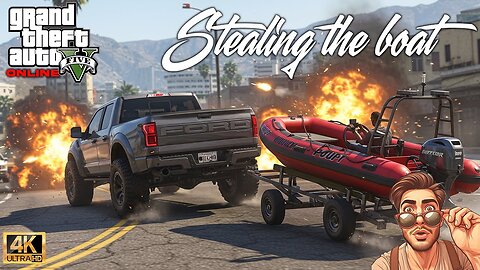 Caught in 4k: Stealing the Boat in GTA V Online Gameplay