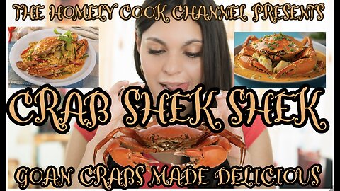 CRAB SHEK SHEK: GOAN CRAB MADE DELICIOUS