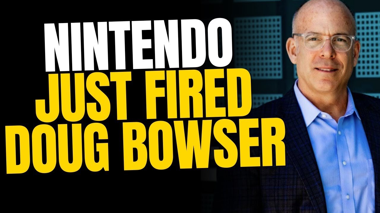 Nintendo Just Fired Doug Bowser