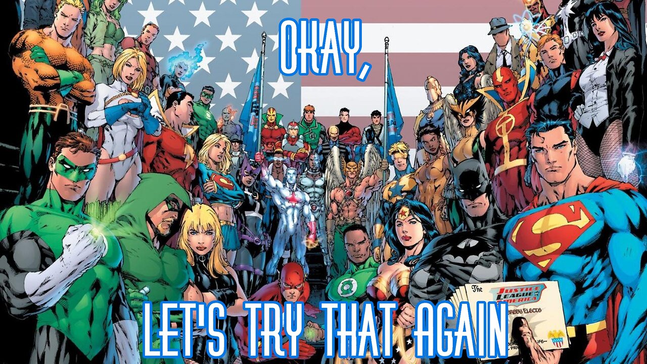 How I would Reboot the DC Universe