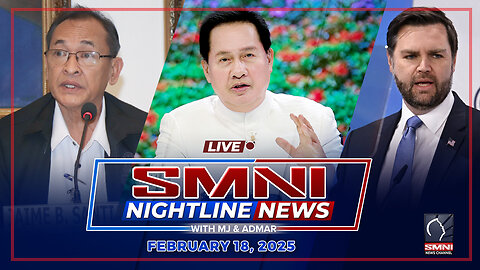 LIVE: SMNI Nightline News with Admar Vilando & MJ Mondejar | February 18, 2025 - Martes