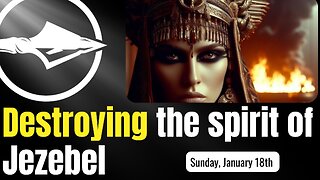 Destroying the spirit of Jezebel | Pastor Anthony Thomas