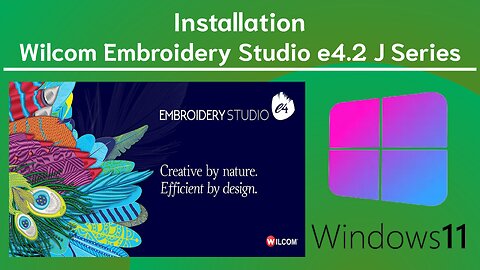 Wilcom Embroidery Studio e4.2 J Series installation in Windows 11