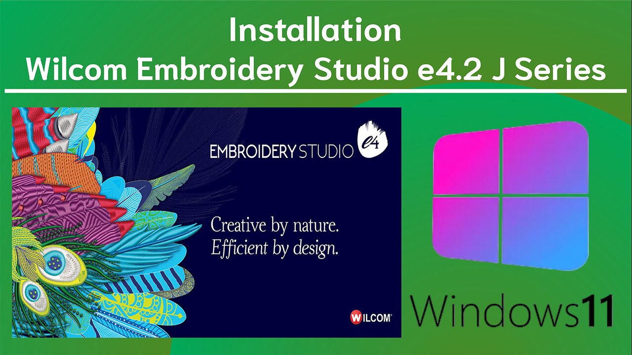 Wilcom Embroidery Studio e4.2 J Series installation in Windows 11