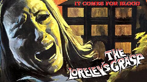 THE LORELEY'S GRASP 1973 Reptilian Demon Seeks Human Blood During Full Moon FULL MOVIE HD & W/S