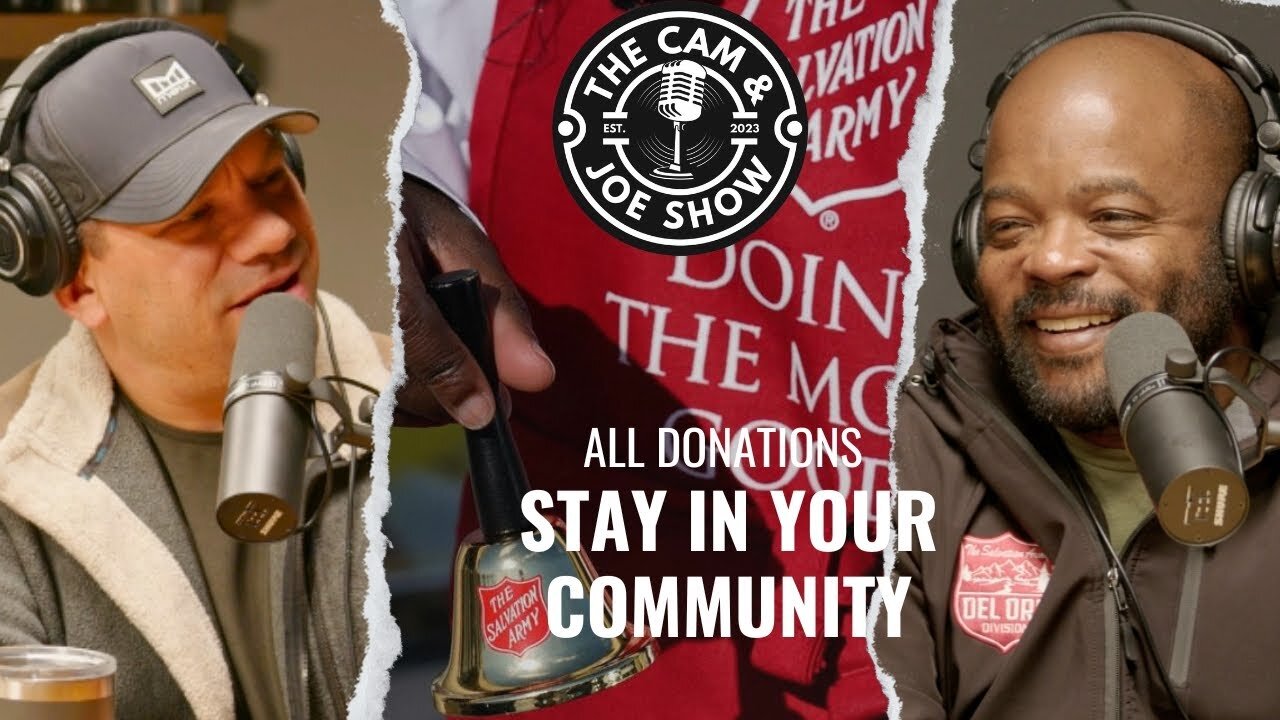 C&J #37: Salvation Army Secrets: Changing Lives Locally