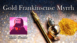 Gold Frankensense and Myrrh