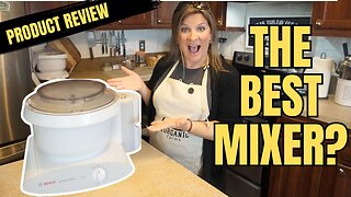 Is this the BEST mixer for 100% Freshly Milled Wheat? | Bosch Universal Mixer Plus FULL Review
