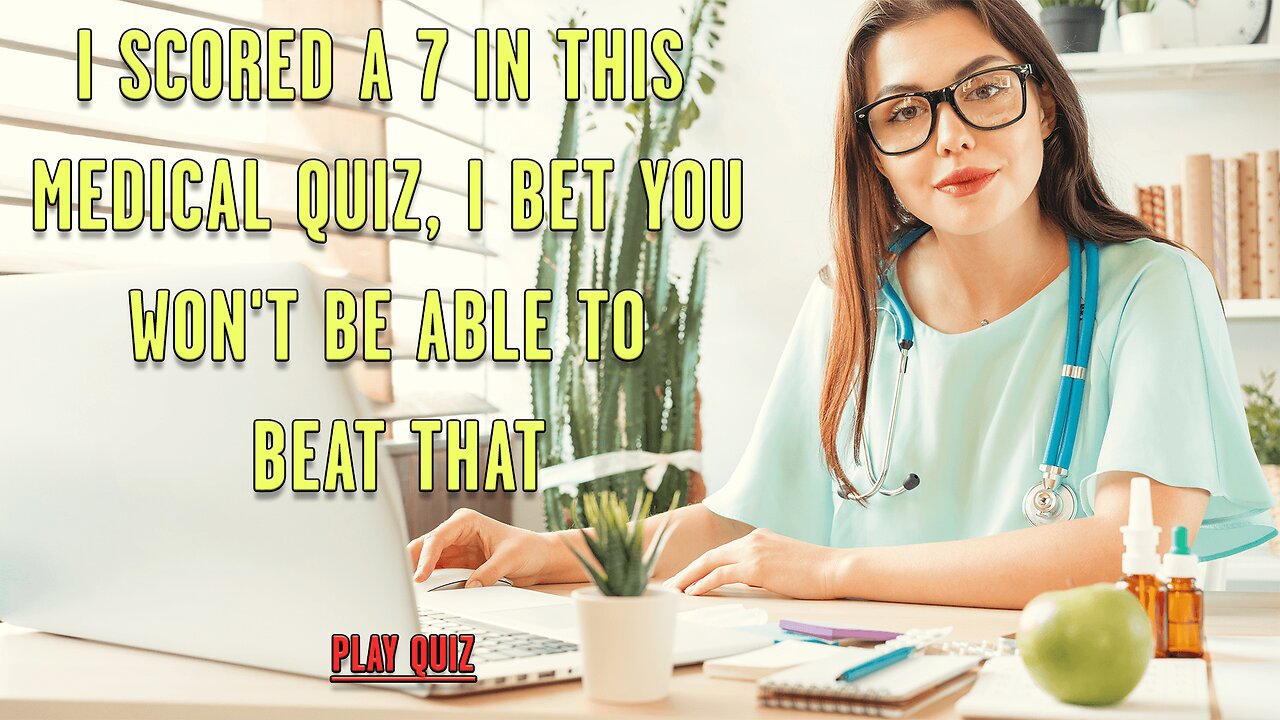 Medical Quiz